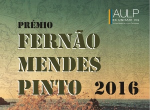 Prémio Fernão Mendes Pinto 2016 | Candidaturas abertas até 30 maio 2016