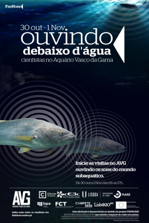 Exposição "Ouvindo debaixo d’água - Cientistas no Aquário Vasco da Gama"