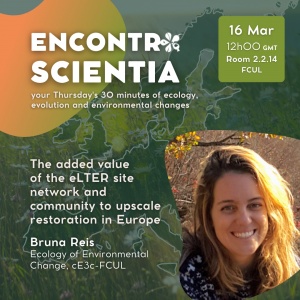 Encontro Scientia with Bruna Reis (Ecology of Environmental Changes)